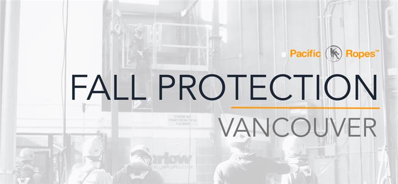 Fall Protection Training Vancouver – Pacific Ropes