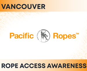 Pacific Ropes-Rope Access Awareness Course-Vancouver