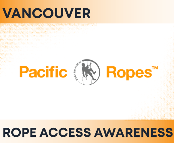 Pacific Ropes-Rope Access Awareness Course-Vancouver