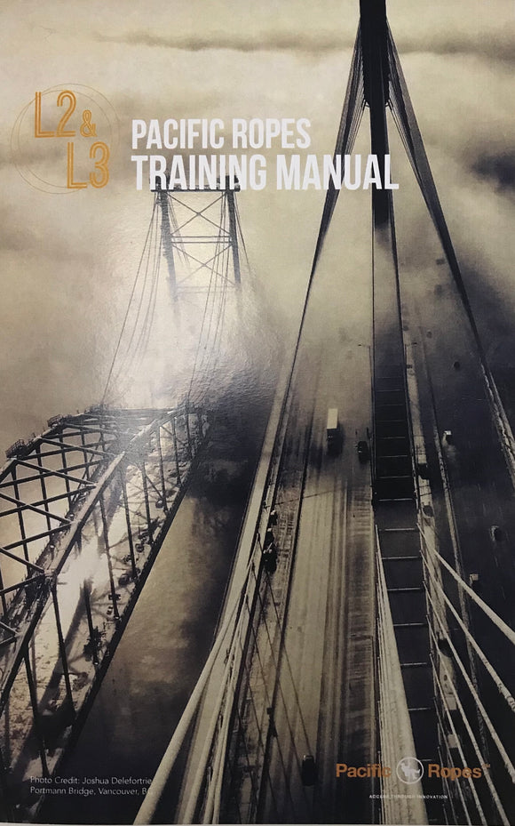 Pacific Ropes - Level 2 / Level 3 Training Manual